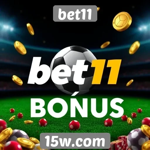 Comparativo de bônus disponíveis no bet11